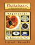 Shakahaari: The Vegetarian Gourmet Fine Authentic Indian Vegetarian Cuisine