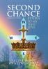 Second Chance ''A Testimony of a Love Story''