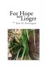 For Hope to Linger