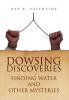 Dowsing Discoveries