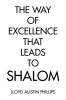 The Way of Excellence That Leads to Shalom