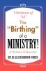 Christmas of 83 the Birthing of a Ministry!