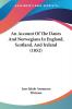 An Account Of The Danes And Norwegians In England Scotland And Ireland (1852)