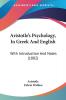 Aristotle's Psychology in Greek and English: With Introduction and Notes: With Introduction And Notes (1882)