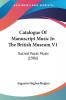 Catalogue Of Manuscript Music In The British Museum V1: Sacred Vocal Music (1906)