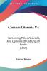 Censura Litereria V4: Containing Titles Abstracts And Opinions Of Old English Books (1815)