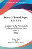 Diary Of Samuel Pepys F. R. S. V2: Secretary To The Admiralty In The Reigns Of Charles II And James II (1906)