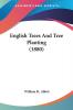 English Trees And Tree Planting (1880)