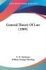 General Theory Of Law (1909)