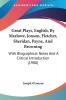 Great Plays English By Marlowe Jonson Fletcher Sheridan Payne And Browning: With Biographical Notes And A Critical Introduction (1900)