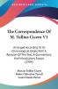 The Correspondence Of M. Tullius Cicero V1: Arranged According To Its Chronological Order With A Revision Of The Text A Commentary And Introductory Essays (1904)