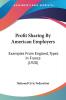 Profit Sharing by American Employers: Examples from England Types in France: Examples From England Types In France (1920)