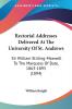 Rectorial Addresses Delivered at the University of St. Andrews: Sir William Stirling-maxwell to the Marquess of Bute 1863-1893: Sir William Stirling-Maxwell To The Marquess Of Bute 1863-1893 (1894)