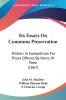 Six Essays On Commons Preservation: Written In Competition For Prizes Offered By Henry W. Peek (1867)