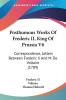 Posthumous Works Of Frederic II King Of Prussia V6: Correspondence Letters Between Frederic Ii And M. De Voltaire (1789)