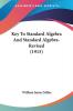 Key to Standard Algebra and Standard Algebra