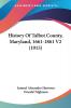 History of Talbot County Maryland 1661-1861: 2