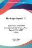 The Paget Papers V2: Diplomatic And Other Correspondence Of Sir Arthur Paget 1794-1807 (1896)