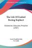 The Life of Ezekiel Boring Kephart: Statesman Educator Preacher: Statesman Educator Preacher (1907)