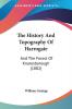 The History And Topography Of Harrogate: And The Forest Of Knaresborough (1882)