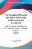 The Conflicts Of Capital And Labor Historically And Economically Considered: Being A History And Review Of The Trade Unions Of Great Britain (1878)