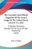 The Covenant And Official Magazine Of The Grand Lodge Of The United States I.O.O.F. V2 1843: A Monthly Periodical Devoted To The Cause Of Odd Fellowship (1843)