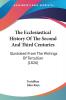 The Ecclesiastical History Of The Second And Third Centuries: Illustrated From The Writings Of Tertullian (1826)