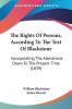 The Rights Of Persons According To The Text Of Blackstone: Incorporating The Alterations Down To The Present Time (1839)