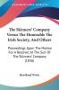 The Skinners' Company Versus The Honorable The Irish Society And Others: Proceedings Upon The Motion For A Receiver At The Suit Of The Skinners' Company (1836)