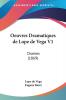 Oeuvres Dramatiques De Lope De Vega V1: Drames (1869)