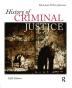 History of Criminal Justice