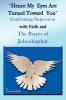 Hence My Eyes are Turned Toward You: Confronting Depression with Faith and The Prayer of Jehoshaphat