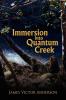 Immersion into Quantum Creek