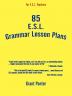 85 ESL Grammar Lesson Plans