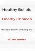 Healthy Beliefs