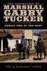 The Adventures of Marshal Gabby Tucker