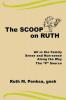 The Scoop on Ruth