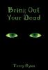 Bring Out Your Dead