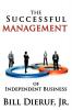 The Successful Management of Independent Business