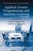 Applied Genetic Programming and Machine Learning