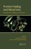 Protein Folding and Metal Ions