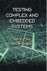 Testing Complex and Embedded Systems