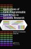 Applications of Field-Programmable Gate Arrays in Scientific Research