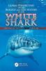 Global Perspectives on the Biology and Life History of the White Shark