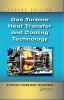 Gas Turbine Heat Transfer and Cooling Technology