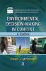 Environmental Decision-Making in Context