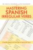 Mastering Spanish Irregular Verbs