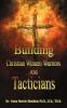 Building Christian Women Warriors and Tacticians