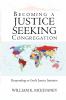 Becoming a Justice Seeking Congregation