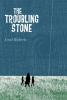 The Troubling Stone